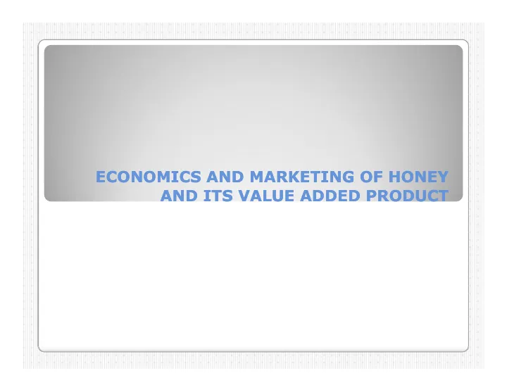 Cover of Economics and marketing of honey